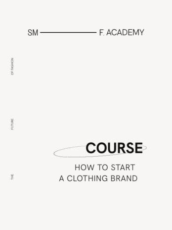 COURSE: HOW TO START A CLOTHING BRAND