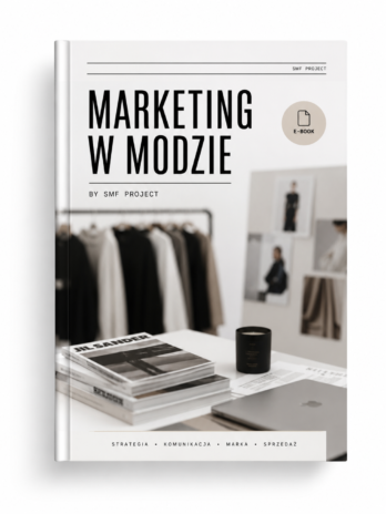 PRAKTYCZNY PRZEWODNIK PO TYM, JAK NAPRAWDĘ DZIAŁA MARKETING MARKI. MODOWEJ.
